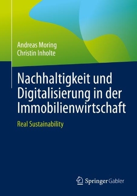 Book cover for Nachhaltigkeit und Digitalisierung in der Immobilienwirtschaft