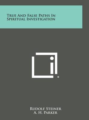 Book cover for True and False Paths in Spiritual Investigation