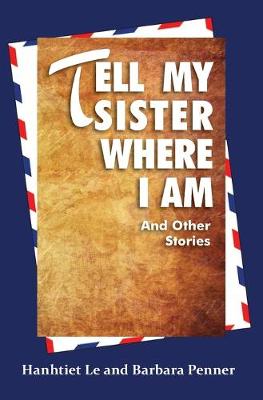 Book cover for Tell My Sister Where I Am and Other Stories