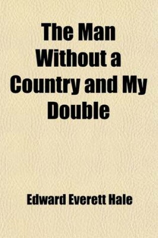 Cover of The Man Without a Country and My Double