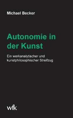 Book cover for Autonomie in der Kunst