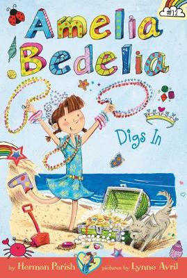 Book cover for Amelia Bedelia Chapter Book #12: Amelia Bedelia Digs in