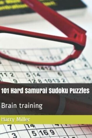 Cover of 101 Hard Samurai Sudoku Puzzles