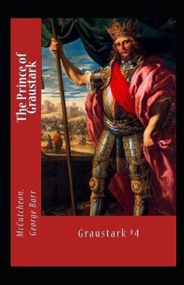 Book cover for The Prince of Graustark Graustark #4 Annotated