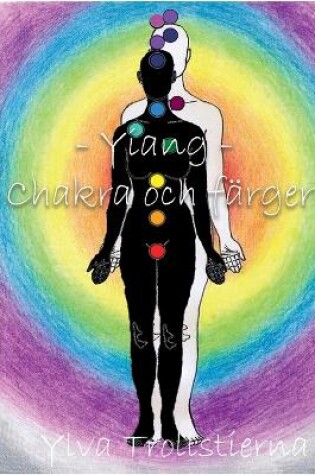 Cover of Yiang - Chakras och farger