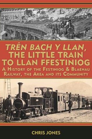 Cover of Trên Bach y Llan The Little Train to Llan Ffestiniog