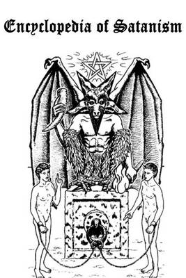 Book cover for Encyclopedia of Satanism