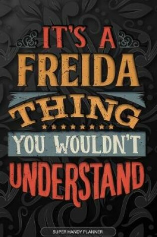 Cover of It's A Freida Thing You Wouldn't Understand