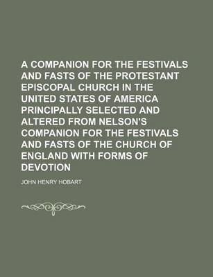 Book cover for A Companion for the Festivals and Fasts of the Protestant Episcopal Church in the United States of America Principally Selected and Altered from Nel