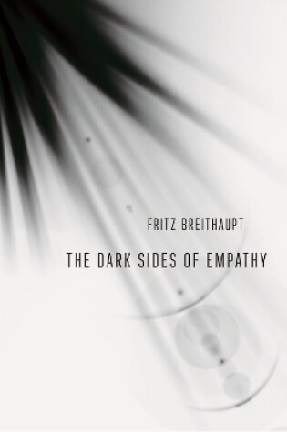 Cover of The Dark Sides of Empathy