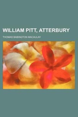 Cover of William Pitt, Atterbury