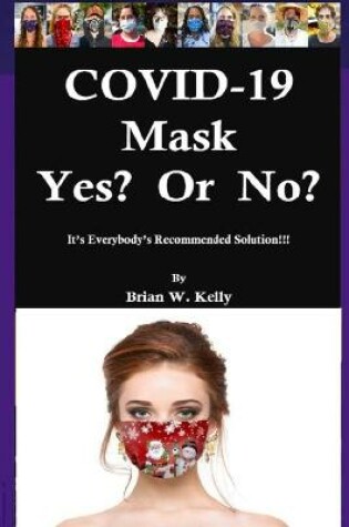 Cover of COVID-19 Mask Yes? Or No?