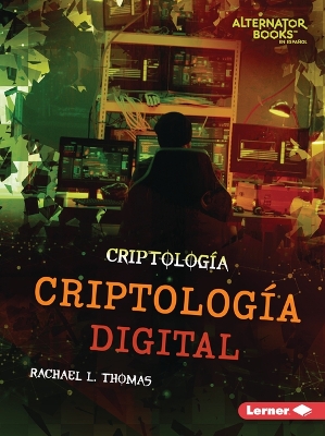 Book cover for Criptología digital (Digital Cryptology)