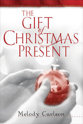 Book cover for The Gift of Christmas Present