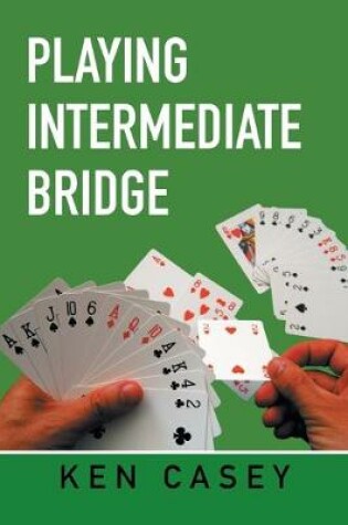 Cover of Playing Intermediate Bridge