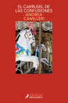 Book cover for El carrusel de las confusiones / The Carousel of Confusions
