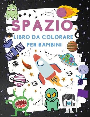 Cover of Spazio Libro da Colorare per Bambini