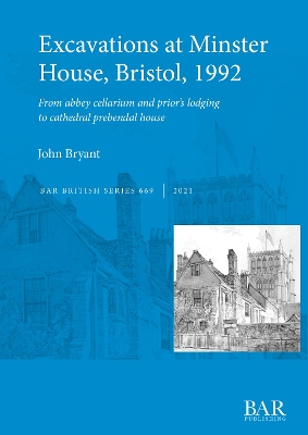Book cover for Excavations at Minster House, Bristol, 1992
