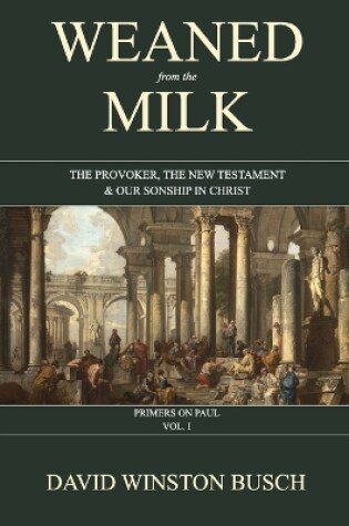 Cover of Weaned from the Milk