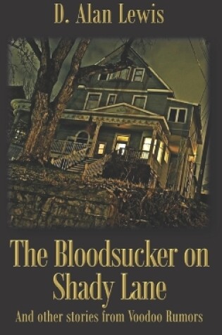 Cover of The Blood Sucker on Shady Lane