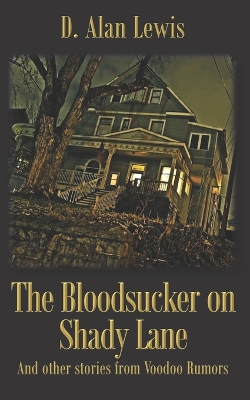 Cover of The Blood Sucker on Shady Lane