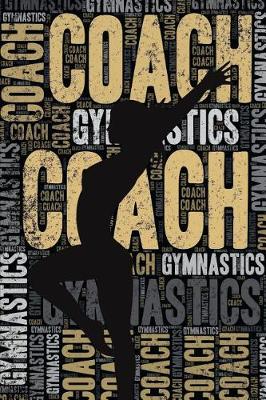 Book cover for Gymnastics Coach Journal