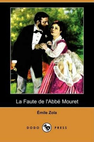 Cover of La Faute de L'Abbe Mouret (Dodo Press)