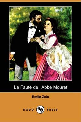 Book cover for La Faute de L'Abbe Mouret (Dodo Press)