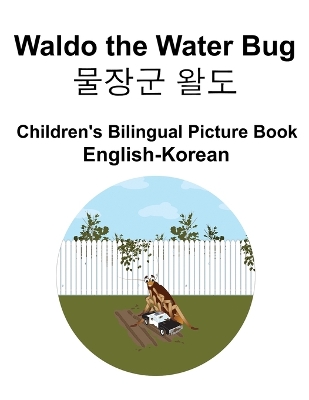 Book cover for English-Korean Waldo the Water Bug / 물장군 왈도 Children's Bilingual Picture Book