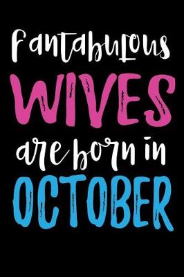 Book cover for Fantabulous Wives Are Born In October