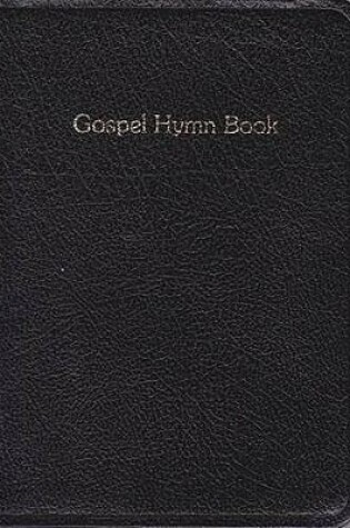 Cover of Gospel Hymn Book Blk Lth