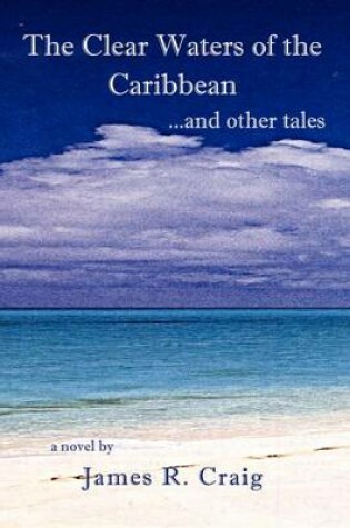 Cover of The Clear Waters of the Caribbean
