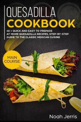 Book cover for Quesadilla Cookbook