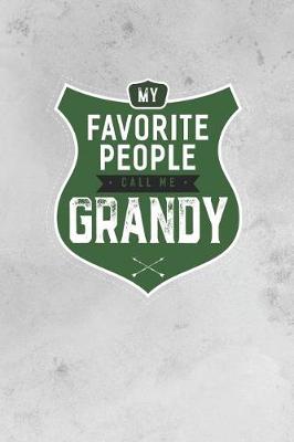 Book cover for My Favorite People Call Me Grandy