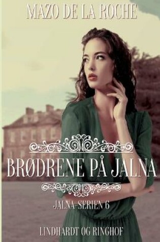 Cover of Brødrene på Jalna