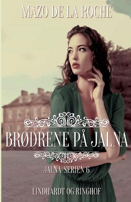 Book cover for Brødrene på Jalna