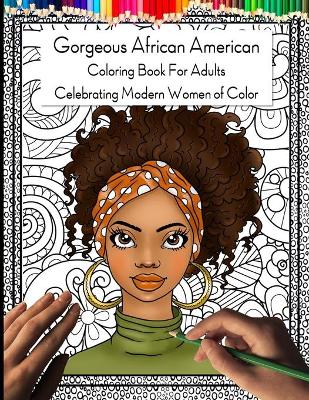 Cover of Gorgeous African American Coloring Book for Adults