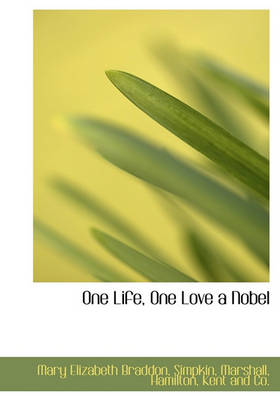 Book cover for One Life, One Love a Nobel