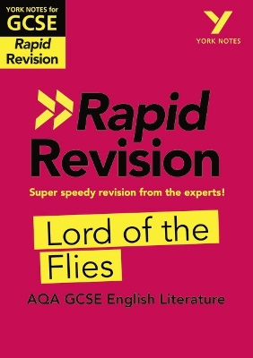 Cover of York Notes for AQA GCSE (9-1) Rapid Revision Guide: Lord of the Flies - catch up, revise and be ready for the 2025 and 2026 exams