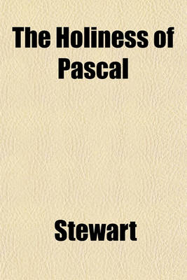 Book cover for The Holiness of Pascal