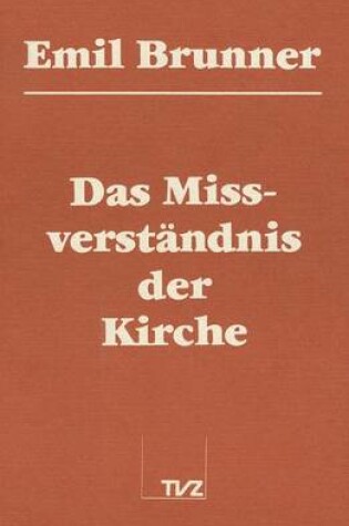 Cover of Das Missverstandnis Der Kirche