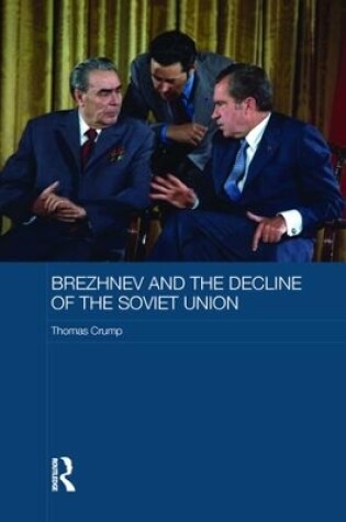 Cover of Brezhnev and the Decline of the Soviet Union