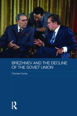 Book cover for Brezhnev and the Decline of the Soviet Union