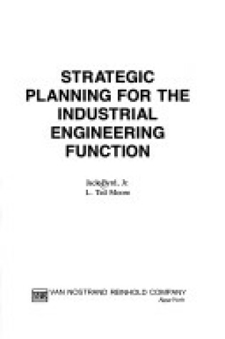 Cover of Strategic Planning for the Industrial Engineering Function