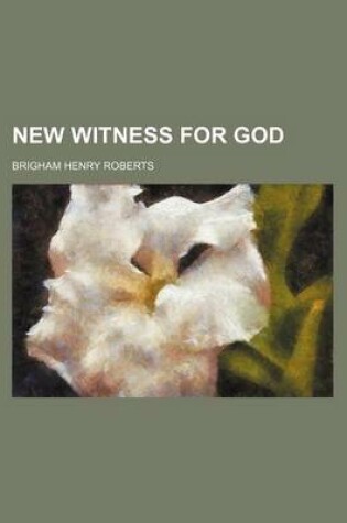 Cover of New Witness for God