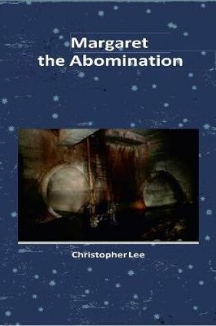 Cover of Margaret the Abomination