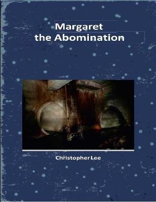 Book cover for Margaret the Abomination