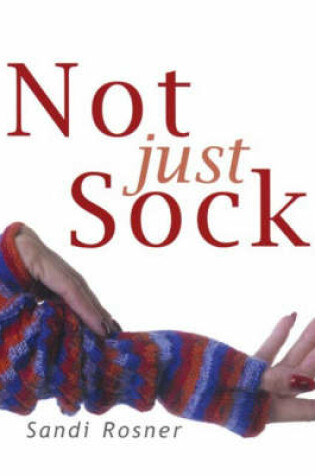 Cover of Not Just Socks