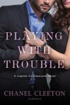 Book cover for Playing with Trouble