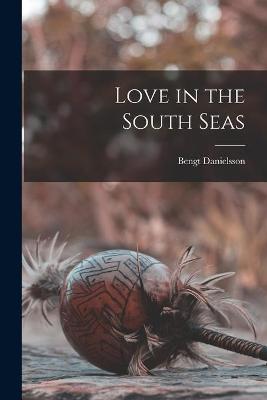 Book cover for Love in the South Seas